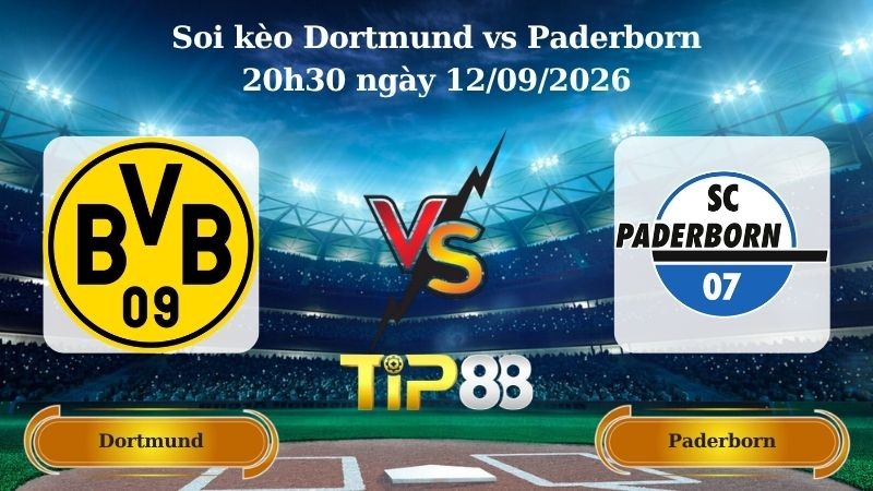 TIP88 Nhận định soi kèo Dortmund vs Paderborn 20h30 ngày 12/09/2026 - Bundesliga